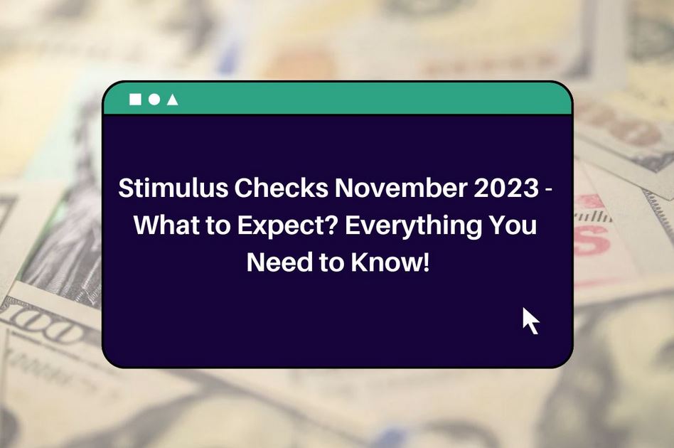 November Stimulus Checks The Latest Updates on Fourth Round Payments